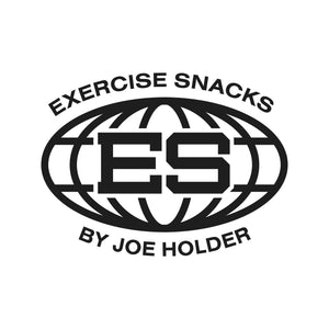 Exercise Snacks by Joe Holder™