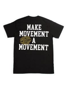 “Make Movement A Movement” Tee